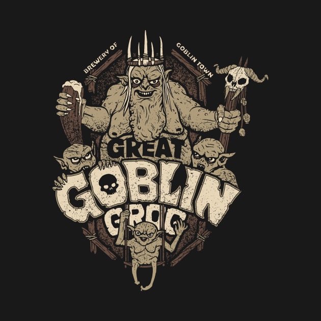 Great Goblin Grog T-Shirts