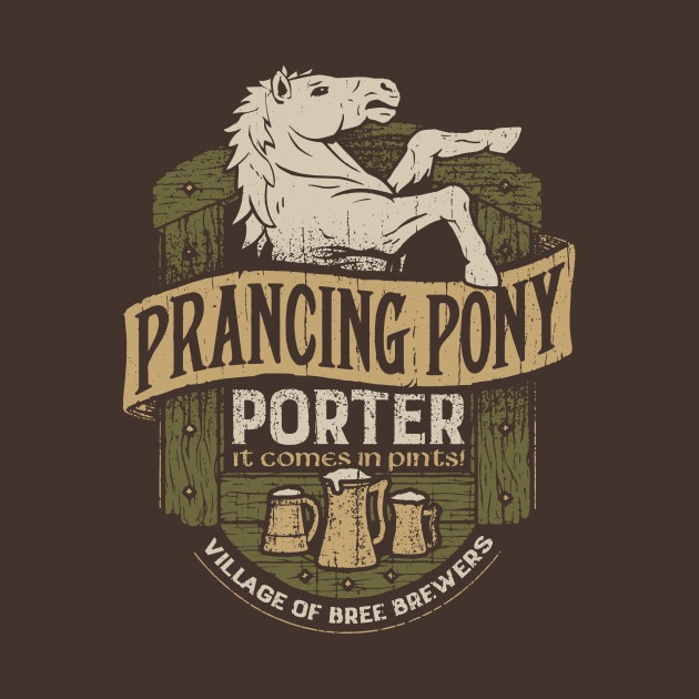 Prancing Pony Porter - Middle Earth T-Shirts