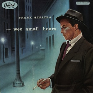 Frank Sinatra – In the Wee Small Hours (1955)