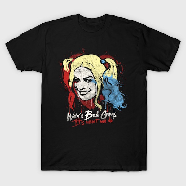 It's What We Do - Harley Quinn T-Shirt