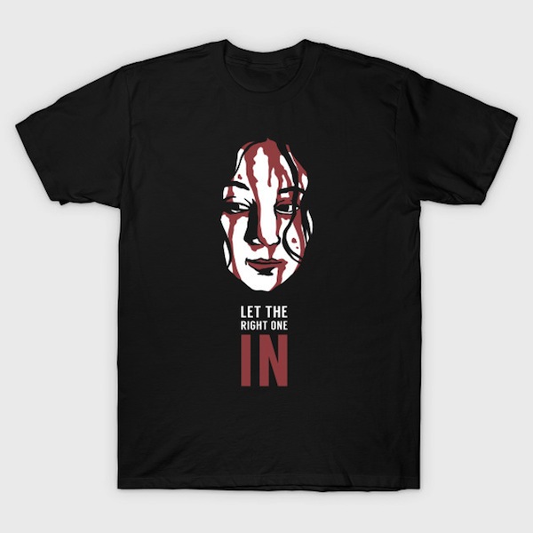 Let The Right One In - Horror Apparel