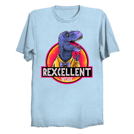 Rexcellent Work T-Shirts