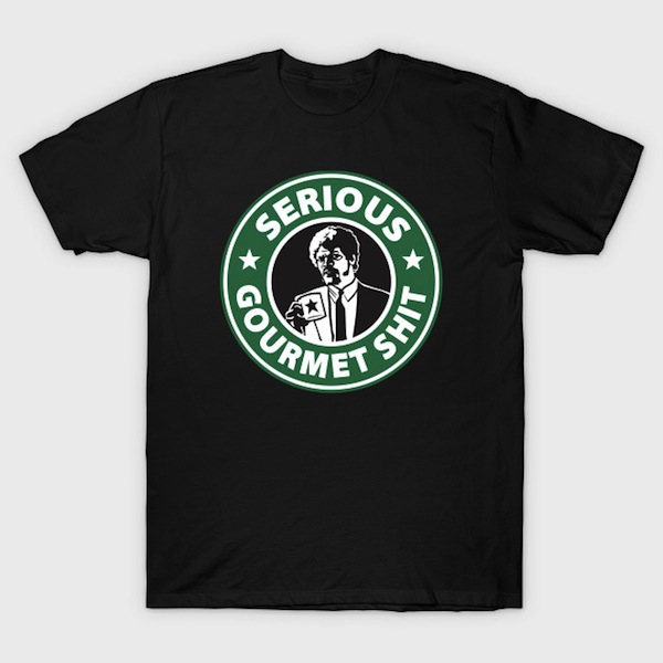 Some Serious Gourmet Coffee T-Shirt