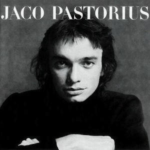 Jaco Pastorius – Jaco Pastorius (1976)
