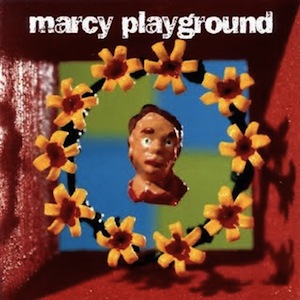 Marcy Playground – Marcy Playground (1997)