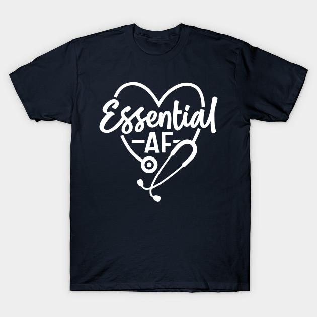 Essential AF T-Shirts