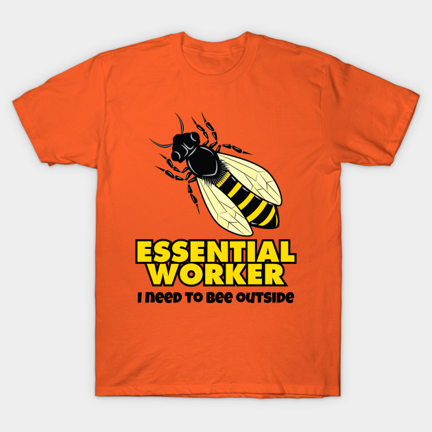 Essential Worker Bee Tee