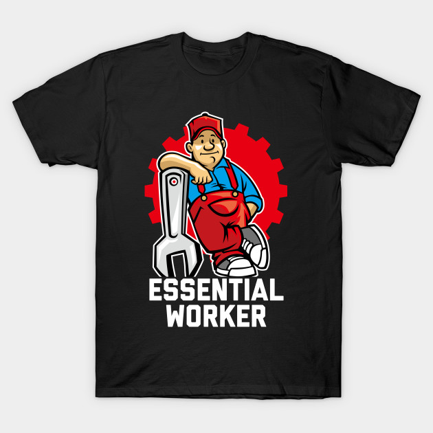 Essential Worker T-Shirt