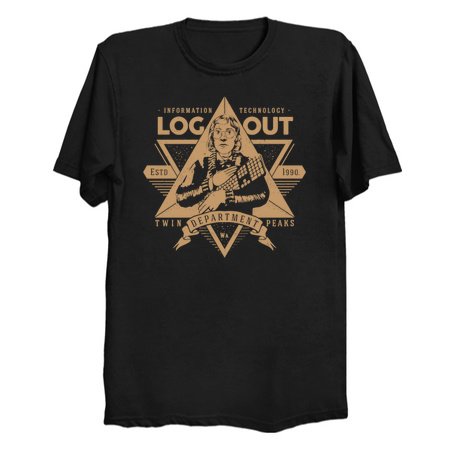 LOG OUT - Twin Peaks T-Shirts by manospd23