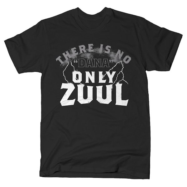 ONLY ZUUL - by Snorg Tees