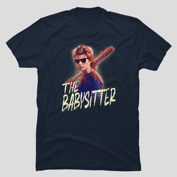 The Babysitter - Stranger Things T-Shirts