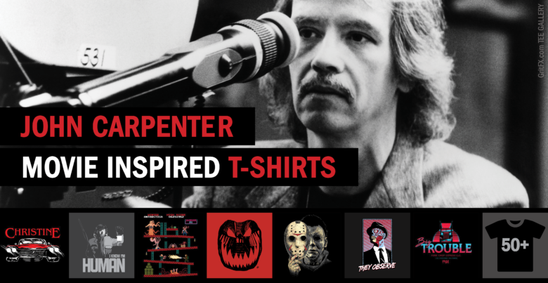 John Carpenter Movie Inspired T-Shirts