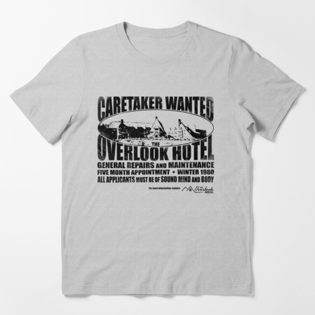 Caretaker Wanted - Kubrick Tees by GritFX