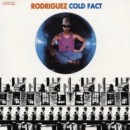 Rodriguez – Cold Fact (1970) Review