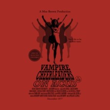 Vampire Cheerleaders On Acid